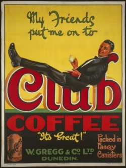Poster for W Gregg & Co, Dunedin "Club Coffee"