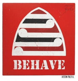 Red Behave Print (Large) by Weston Frizzell